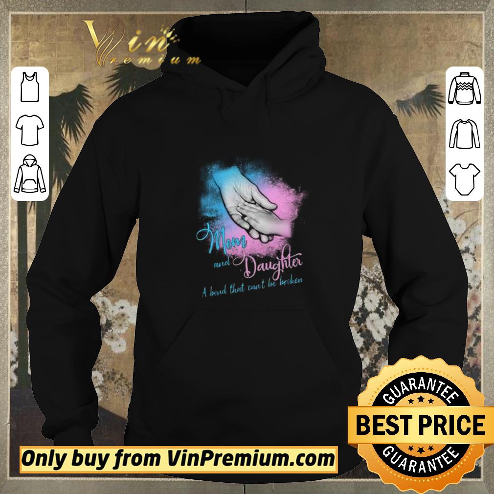 15215b28 pretty mom and daughter a bond that can t be broken shirt sweater 4 - Pretty Mom and daughter a bond that can’t be broken shirt sweater