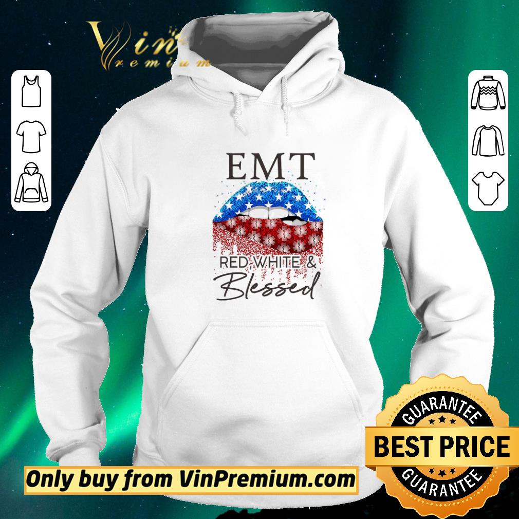 Hot Lips American Flag EMT Red White And Blessed Happy 4th Of July shirt sweater 17b6db39 hot lips american flag emt red white and blessed happy 4th of july shirt sweater 4 - Hot Lips American Flag EMT Red White And Blessed Happy 4th Of July shirt sweater