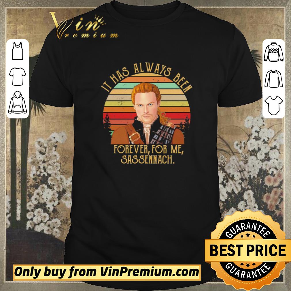 Premium Jamie Fraser It has always been forever for me sassenach vintage shirt sweater