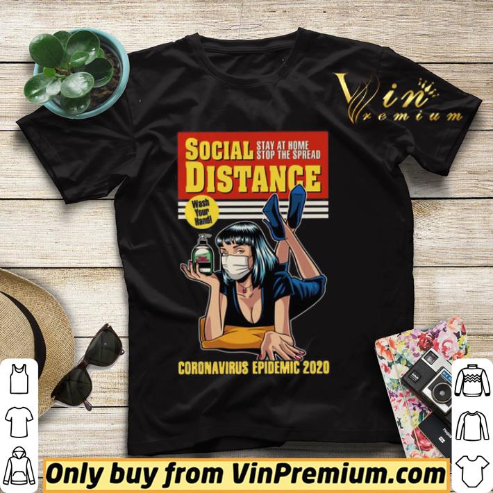 203fe89b social distance stay at home stop the spread coronavirus epidemic 2020 shirt sweater 4 - Social Distance Stay at home stop the spread Coronavirus Epidemic 2020 shirt sweater