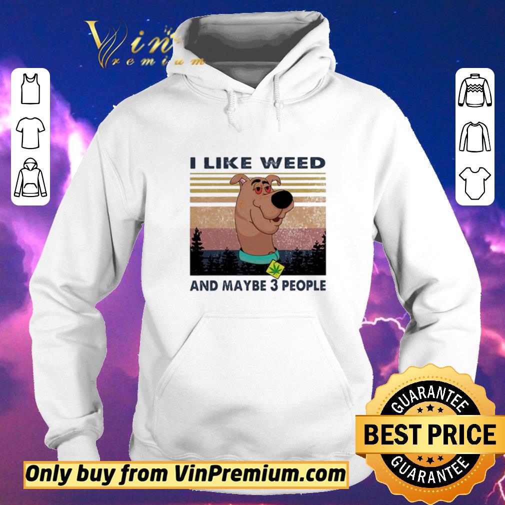 Original Scooby-Doo I Like Weed And Maybe 3 People Vintage shirt sweater 2064a82a original scooby doo i like weed and maybe 3 people vintage shirt sweater 4 - Original Scooby-Doo I Like Weed And Maybe 3 People Vintage shirt sweater