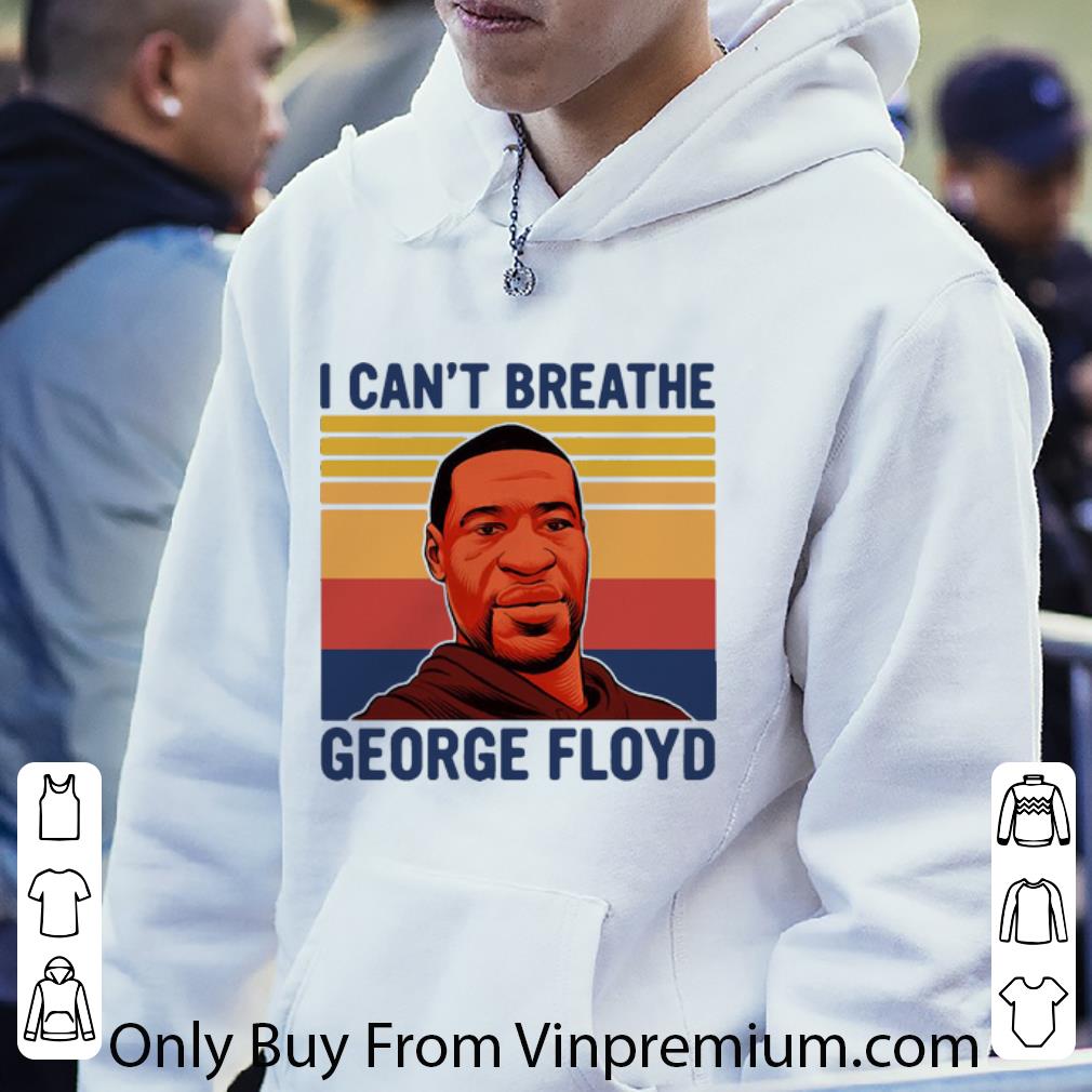 21487d14 top vintage i can t breathe george floyd shirt 4 - Top Vintage I Can’t Breathe George Floyd shirt