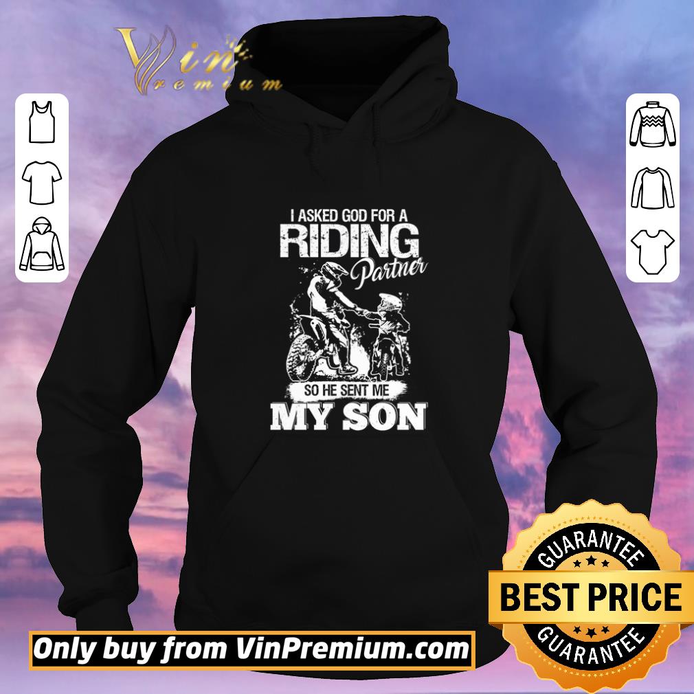 Pretty I asked god for riding partner so he sent me my son shirt sweater 2153b443 pretty i asked god for riding partner so he sent me my son shirt sweater 4 - Pretty I asked god for riding partner so he sent me my son shirt sweater