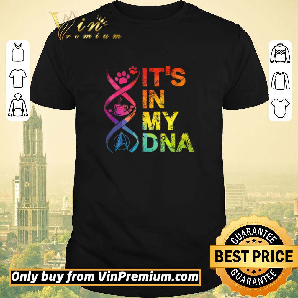 Hot Paw Dog Coffee Star Trek It's In My Dna shirt sweater