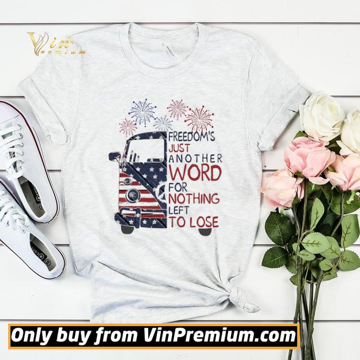 255c6236 bus freedom s just another word for nothing left to lose firework american flag independence day shirt sweater 4 - Bus freedom’s just another word for nothing left to lose firework american flag independence day shirt sweater