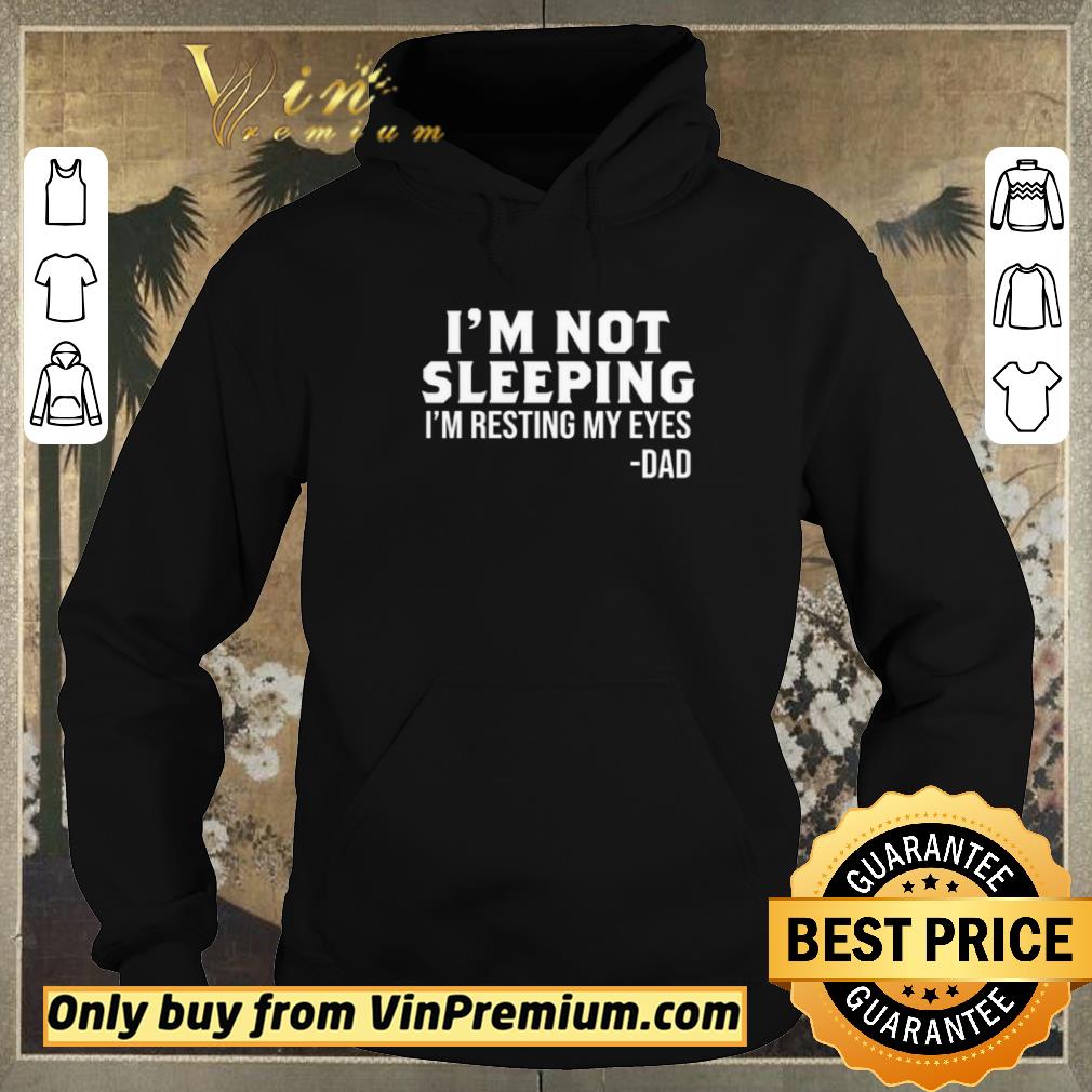 25eed3f1 original dad i m not sleeping i m resting my eyes shirt sweater 4 - Original Dad I’m not sleeping I’m resting my eyes shirt sweater