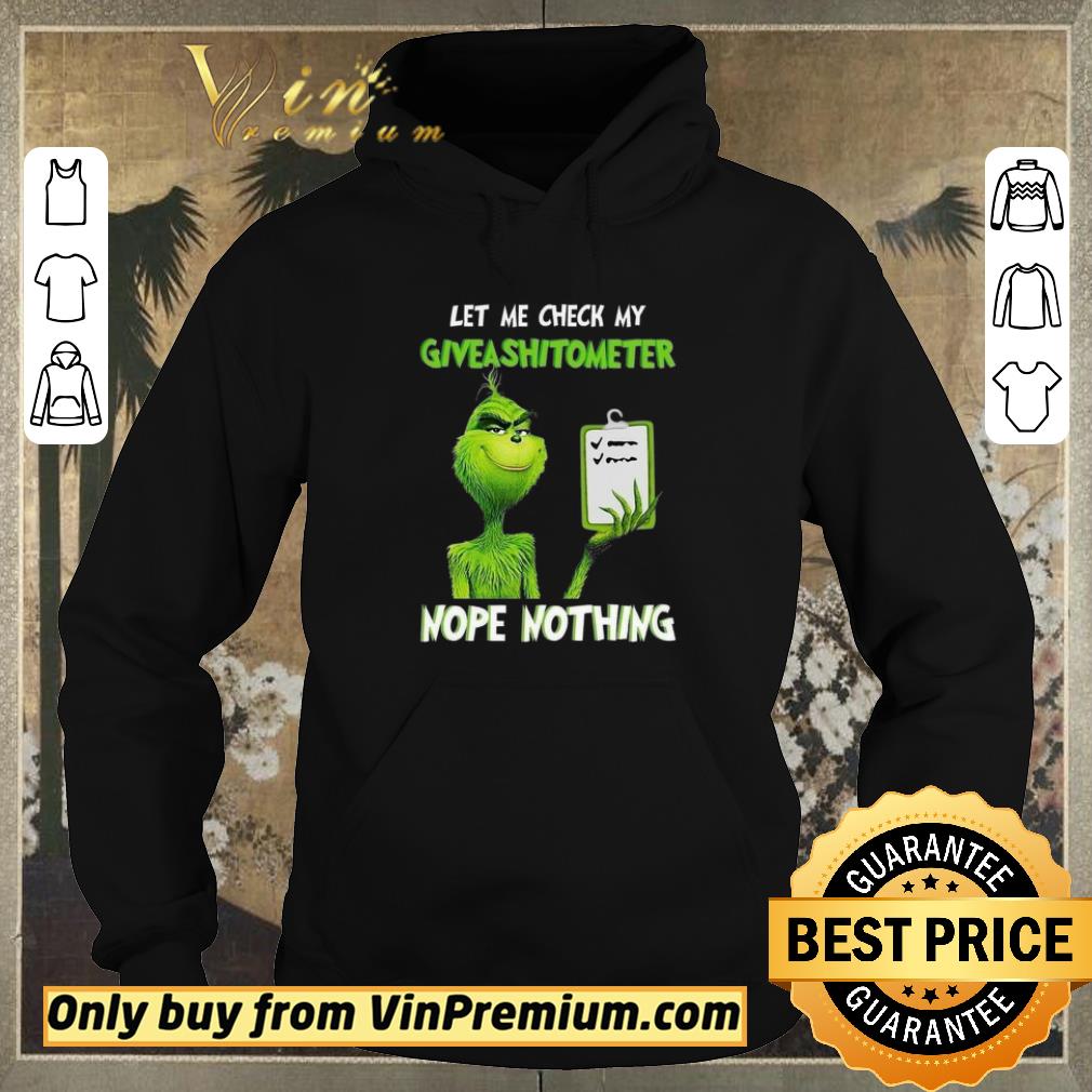 267589f1 original grinch let me check my giveashitometer nope nothing shirt sweater 4 - Original Grinch Let Me Check My Giveashitometer Nope Nothing shirt sweater