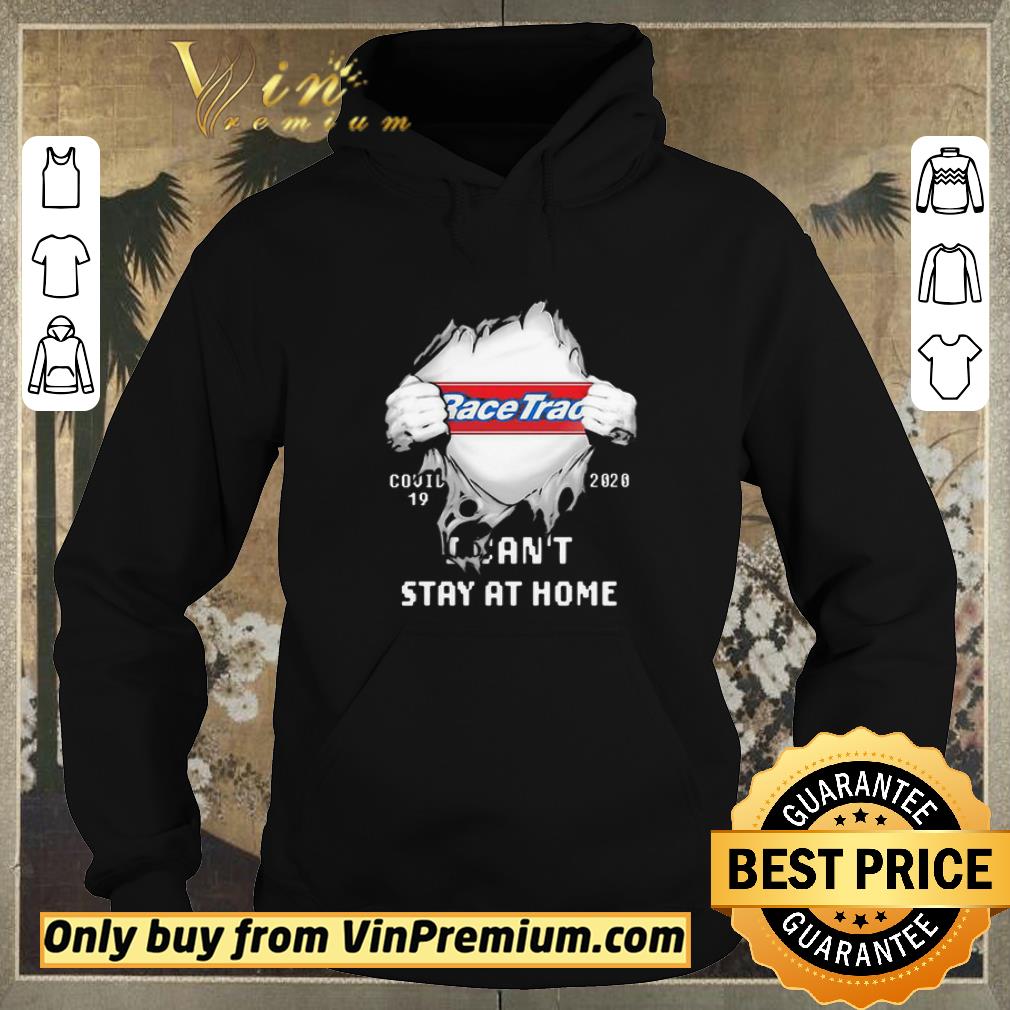 Nice RaceTrac Insides Me Covid-19 2020 I Can’t Stay At Home shirt sweater 295c92a4 nice racetrac insides me covid 19 2020 i can t stay at home shirt sweater 4 - Nice RaceTrac Insides Me Covid-19 2020 I Can’t Stay At Home shirt sweater