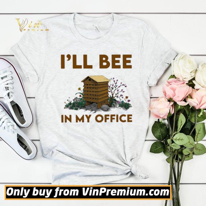 I’ll bee in my office flowers shirt sweater 299f8c19 i ll bee in my office flowers shirt sweater 4 - I’ll bee in my office flowers shirt sweater