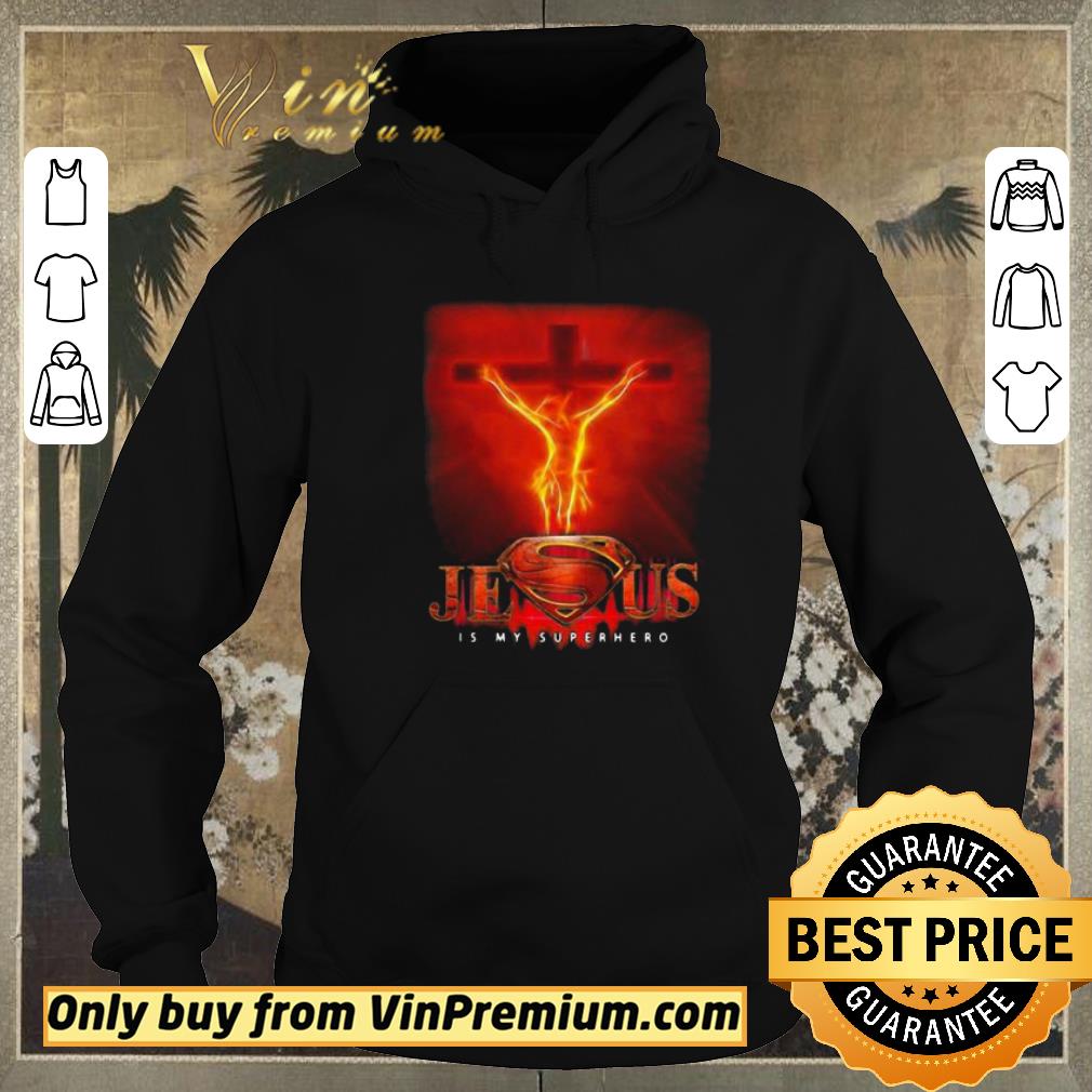 Nice Jesus is my superhero fire shirt sweater 2a35234c nice jesus is my superhero fire shirt sweater 4 - Nice Jesus is my superhero fire shirt sweater