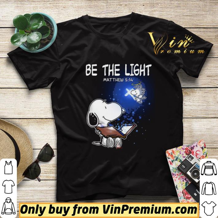Snoopy and woodstock be the light matthew light shirt sweater 2b4af3aa snoopy and woodstock be the light matthew light shirt sweater 4 - Snoopy and woodstock be the light matthew light shirt sweater