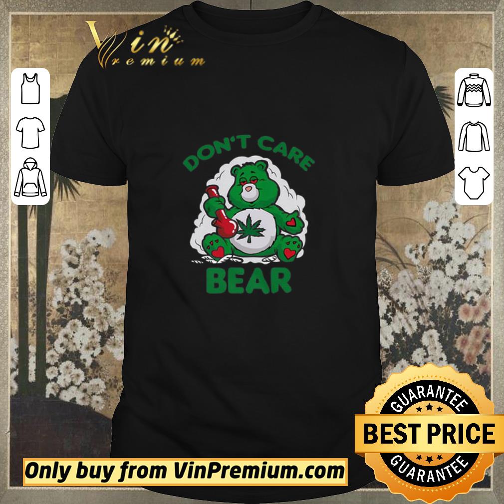 Awesome Cannabis Don't Care Bear shirt sweater