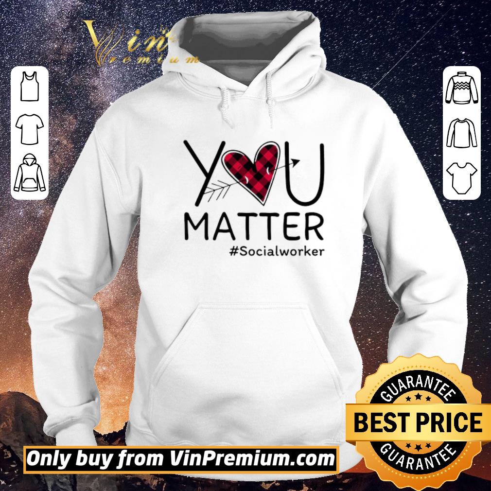 Pretty You Matter Social Worker shirt sweater 2d06e03c pretty you matter social worker shirt sweater 4 - Pretty You Matter Social Worker shirt sweater