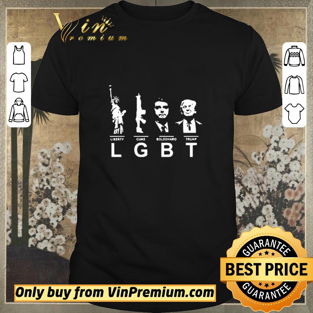 Funny Liberty guns bolsonaro Trump LGBT shirt sweater