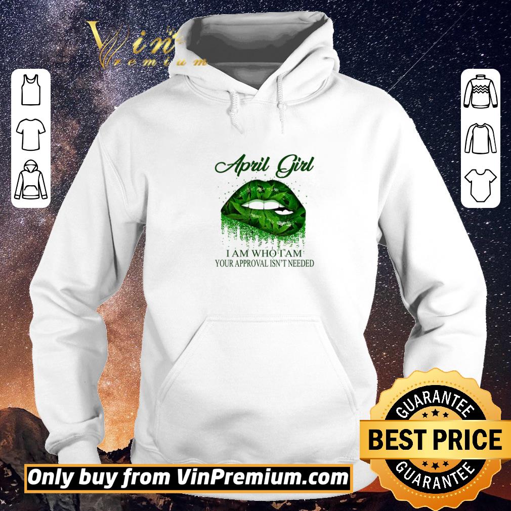 Official Lips Weed April Girl Make No Mistake My Personality Is Who I Am My Attitude shirt sweater 32107226 official lips weed april girl make no mistake my personality is who i am my attitude shirt sweater 4 - Official Lips Weed April Girl Make No Mistake My Personality Is Who I Am My Attitude shirt sweater