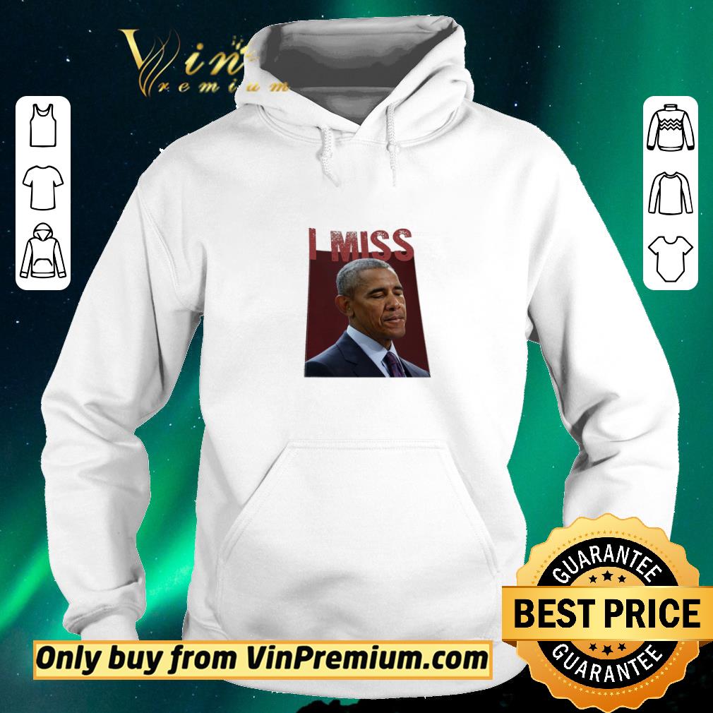 34436e9c premium i miss barack obama shirt sweater 4 - Premium I Miss Barack Obama shirt sweater