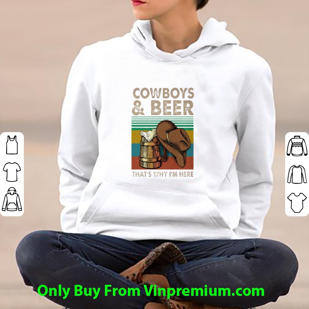 37f9a0b7 hot vintage hat cowboy and beer that s why i m here shirt 4 - Hot Vintage Hat Cowboy And Beer That’s Why I’m Here shirt