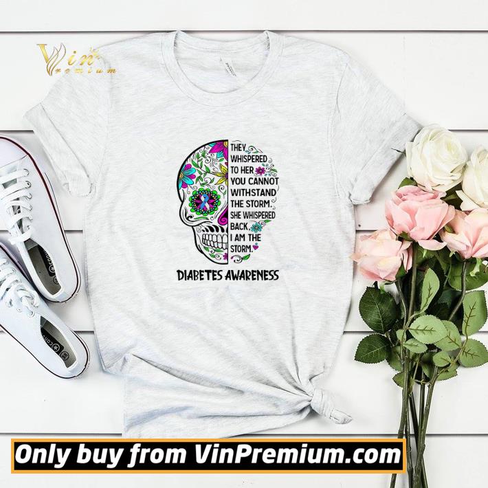 38fcf8ee diabetes awareness skull they whispered to her you cannot withstand shirt sweater 4 - Diabetes Awareness Skull They Whispered To Her You Cannot Withstand shirt sweater