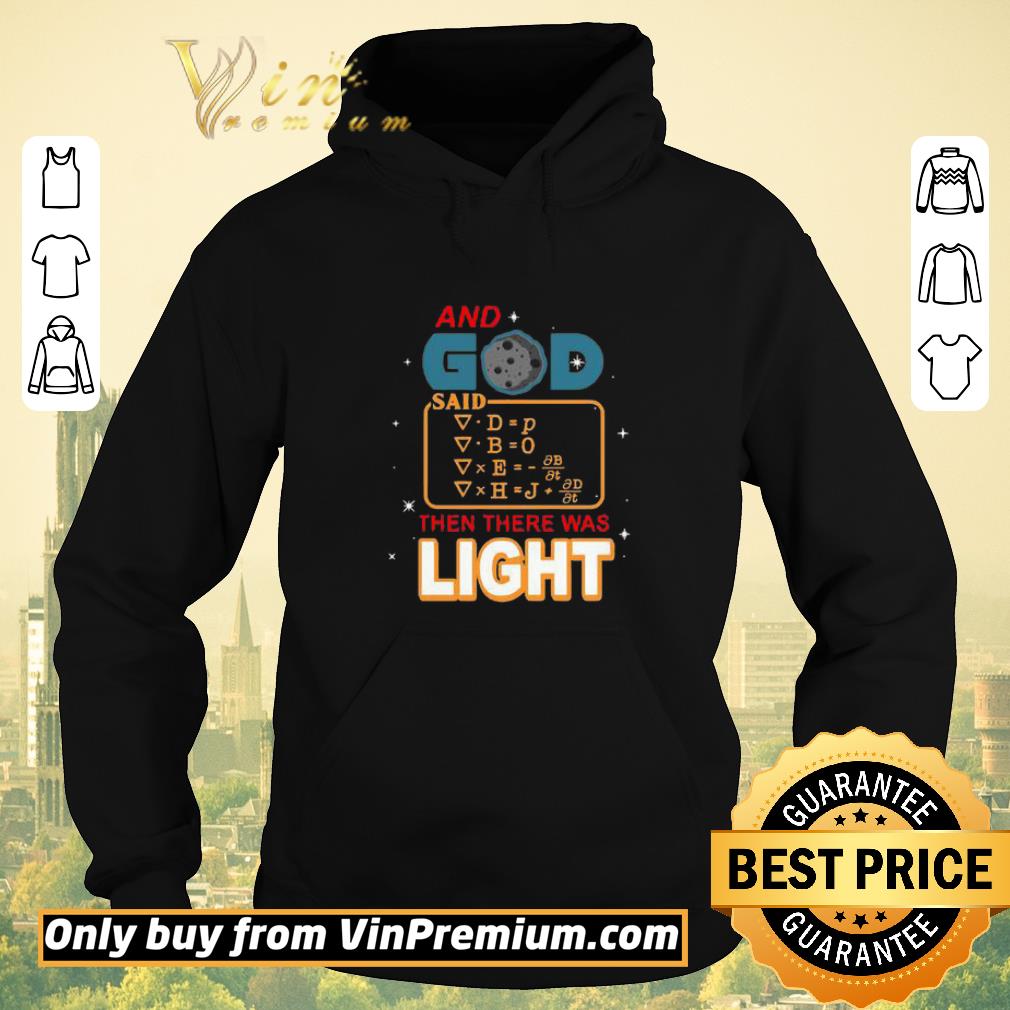 3d6a6a91 official and god said then there was light shirt sweater 4 - Official And God said then there was light shirt sweater