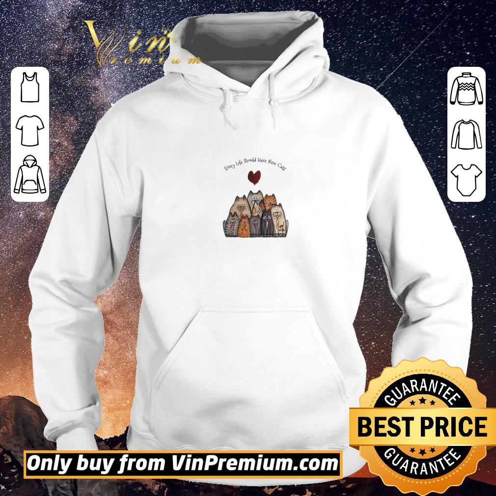 Awesome Every Life Should Have Nine Cats Heart shirt sweater 3db07c85 awesome every life should have nine cats heart shirt sweater 4 - Awesome Every Life Should Have Nine Cats Heart shirt sweater
