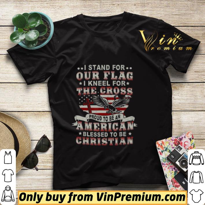 3f7ae82e i stand for our flag i kneel for the cross american shirt 4 - I Stand For Our Flag I Kneel For The Cross American shirt