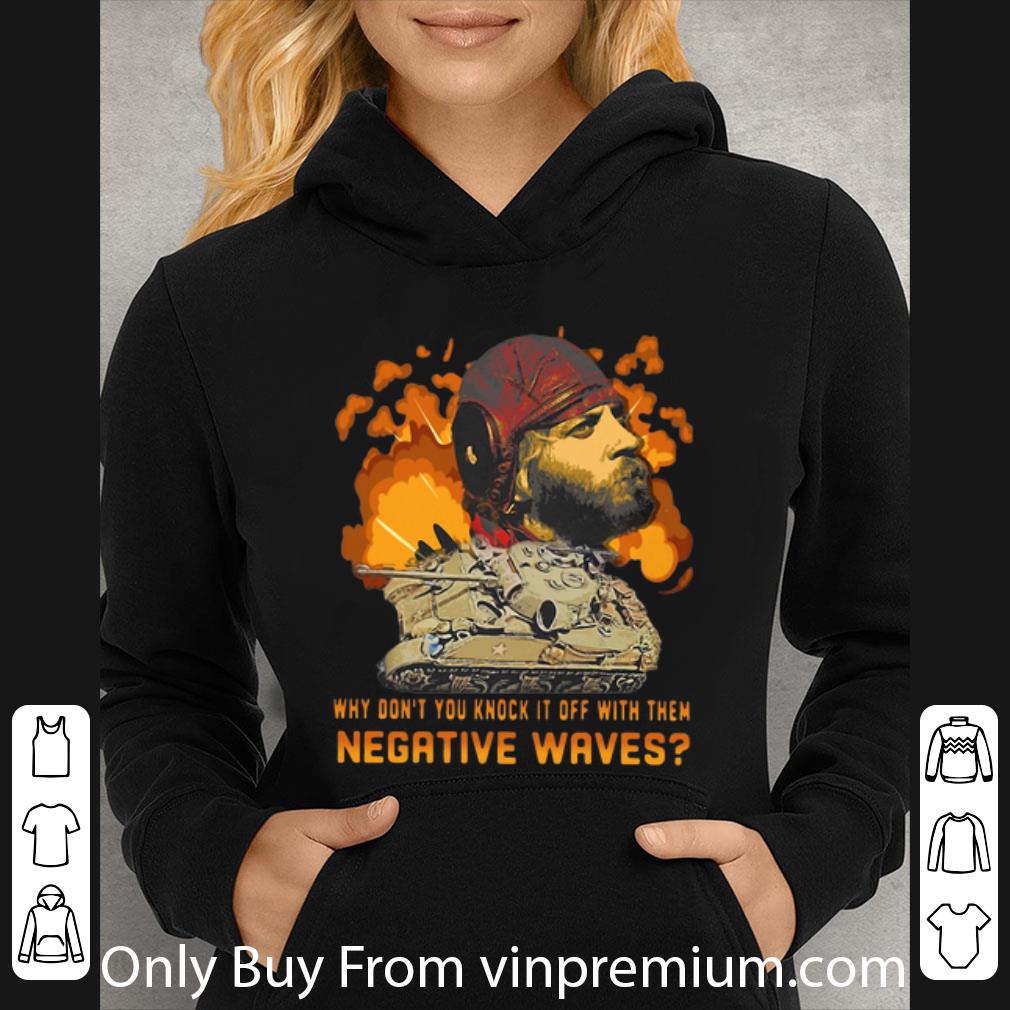 427937a6 pretty why don t you knock it off with them negative waves ergeant oddball shirt 4 - Pretty Why Don’t You Knock It Off With Them Negative Waves Ergeant Oddball shirt