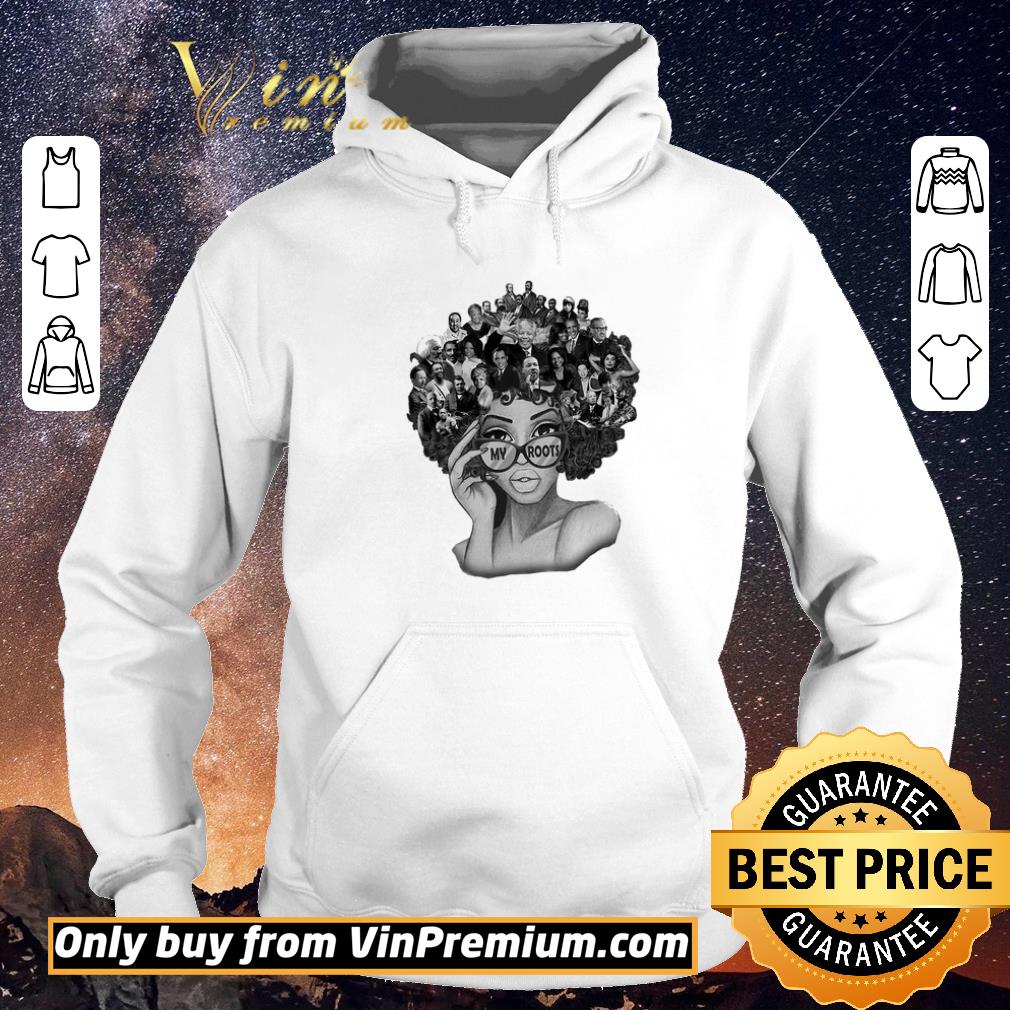 43aff1b3 hot black woman my roots black lives matter shirt sweater 4 - Hot Black Woman My Roots Black Lives Matter shirt sweater