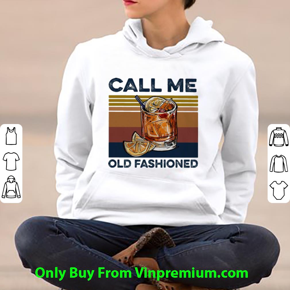 456675c8 premium vintage whiskey call me old fashioned shirt 4 - Premium Vintage Whiskey Call Me Old Fashioned shirt