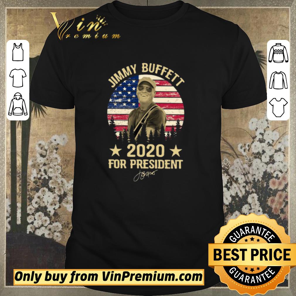 Funny Jimmy Buffett 2020 For President American Flag Vintage shirt sweater