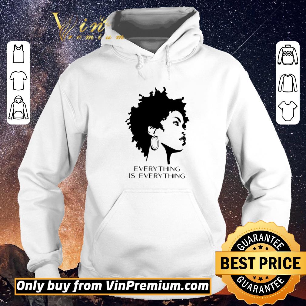 4866de84 original black woman everything is everything shirt sweater 4 - Original Black Woman Everything Is Everything shirt sweater