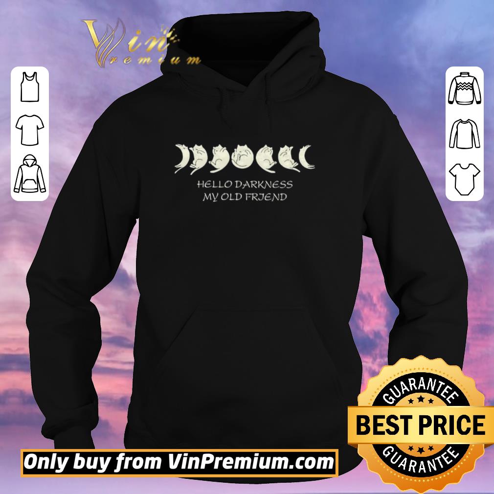 Funny Cats Hello Darkness My old friend shirt sweater 488bcce9 funny cats hello darkness my old friend shirt sweater 4 - Funny Cats Hello Darkness My old friend shirt sweater