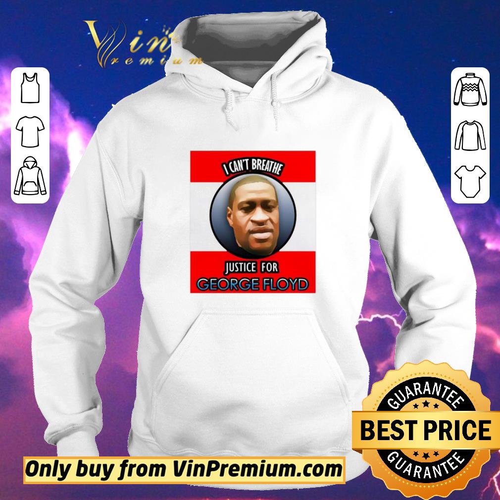 48e28f13 official i can t breathe justice for george floyd shirt sweater 4 - Official I can’t breathe justice for George Floyd shirt sweater