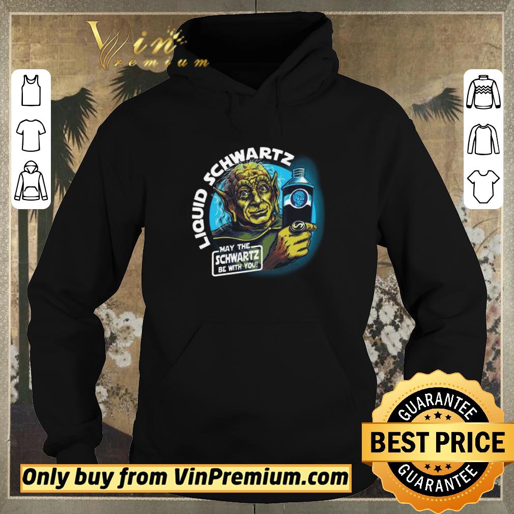 49fc159a premium liquid schwartz may the schwartz be with you shirt sweater 4 - Premium Liquid Schwartz May The Schwartz Be With You shirt sweater