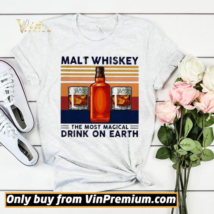 4a083c0d malt whiskey the most magical drink on earth vintage shirt sweater 4 - Malt Whiskey The Most Magical Drink On Earth Vintage shirt sweater