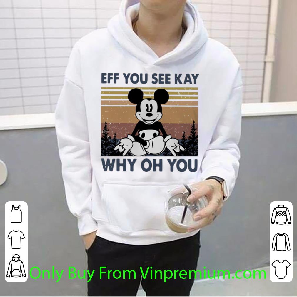 4a83617a nice vintage mickey mouse yoga eff you see kay why oh you shirt 4 - Nice Vintage Mickey Mouse Yoga Eff You See Kay Why Oh You shirt