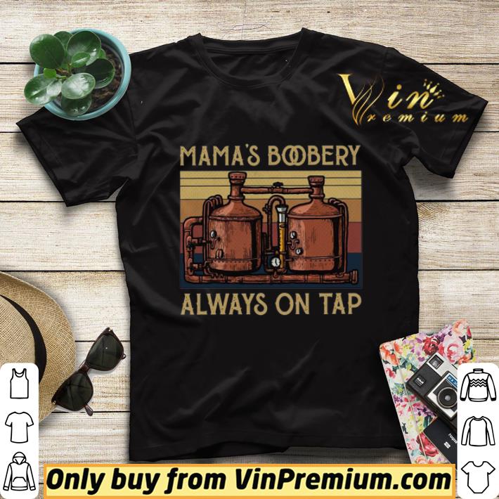 4e516b31 mama s boobery always on tap vintage shirt sweater 4 - Mama’s Boobery Always On Tap Vintage shirt sweater
