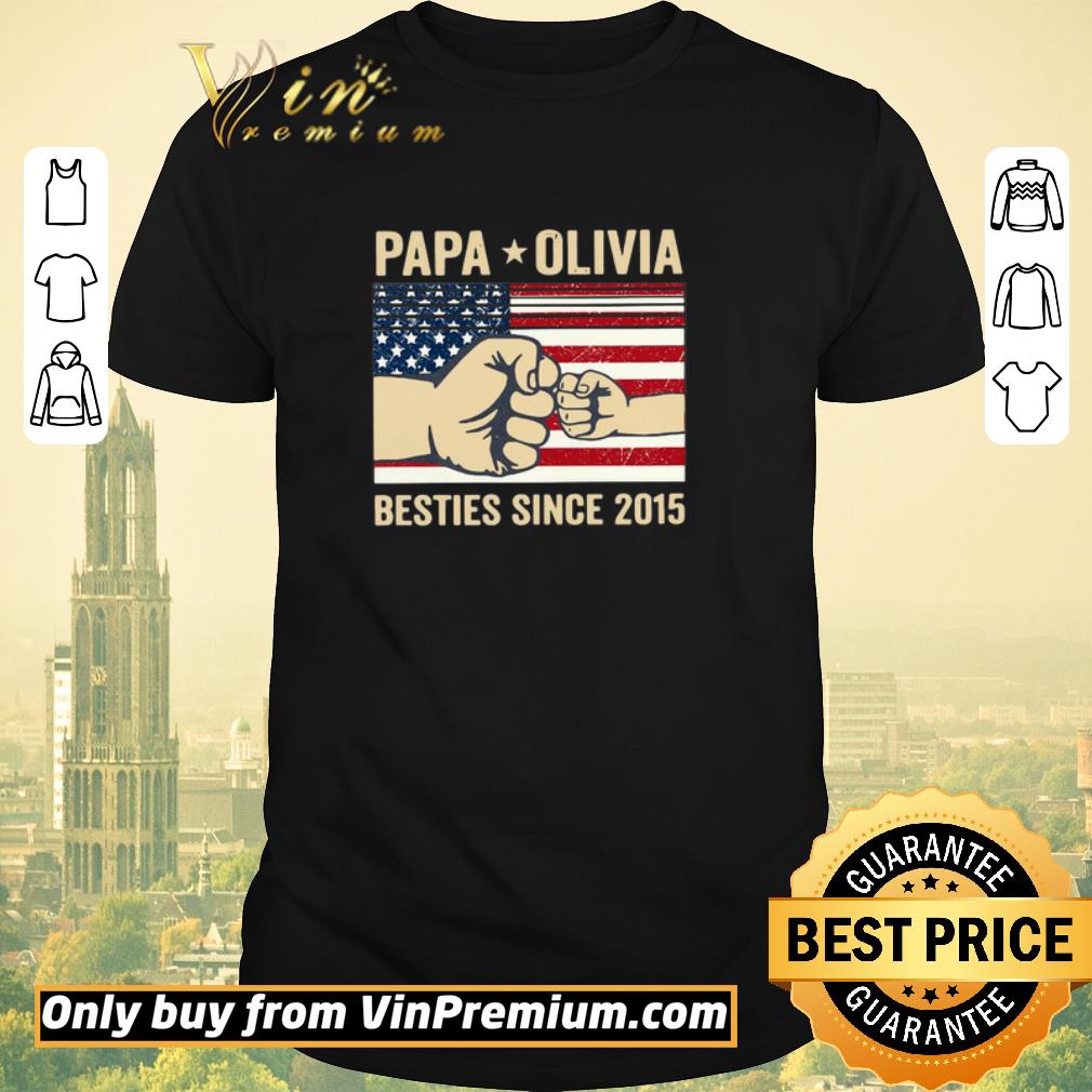 Pretty Papa Olivia Besties Since 2015 American Flag shirt sweater
