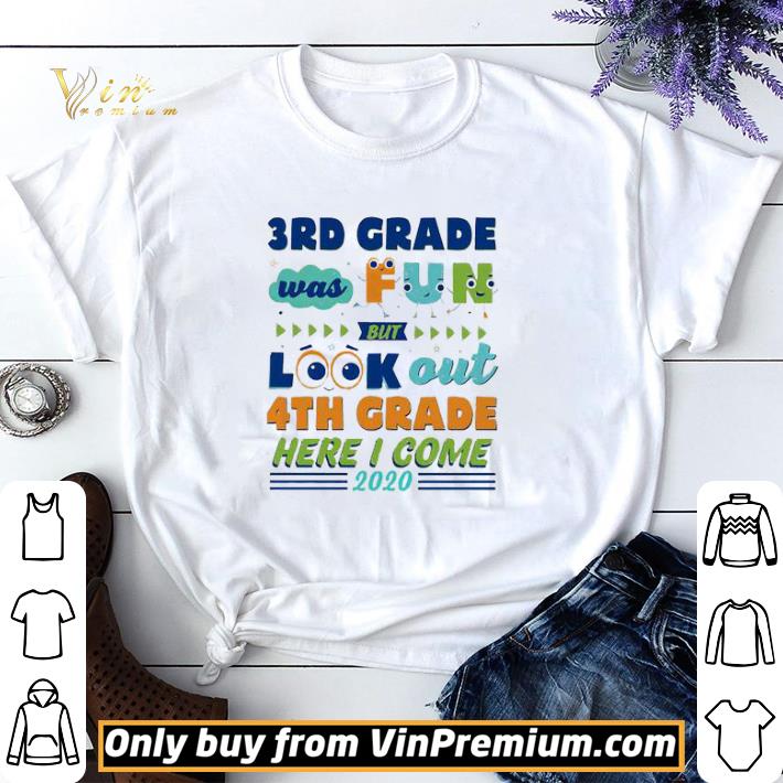 3rd Grade was fun but look out 4th grade here I come 2020 shirt sweater