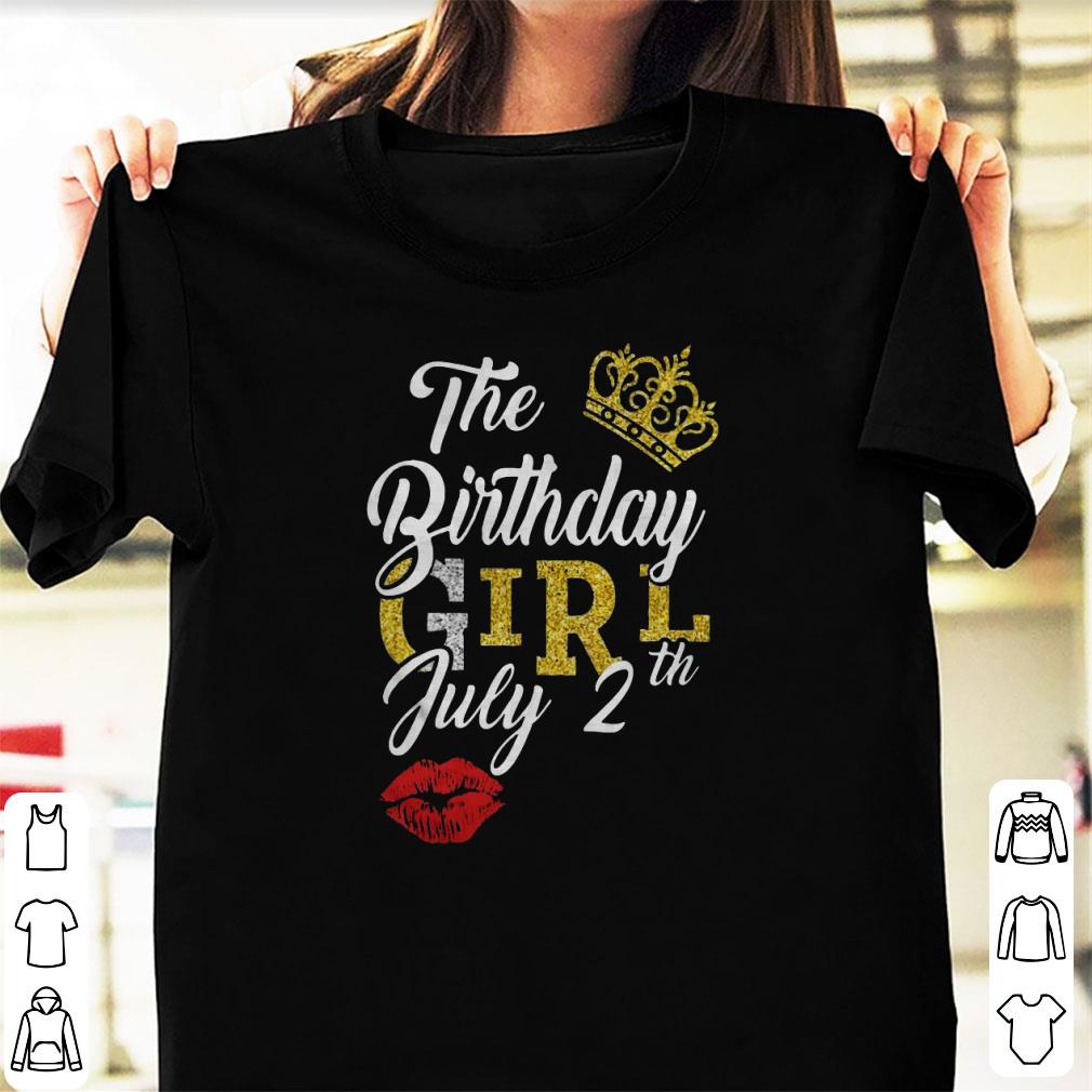 Hot July Birthday Girl July 2th Shirt