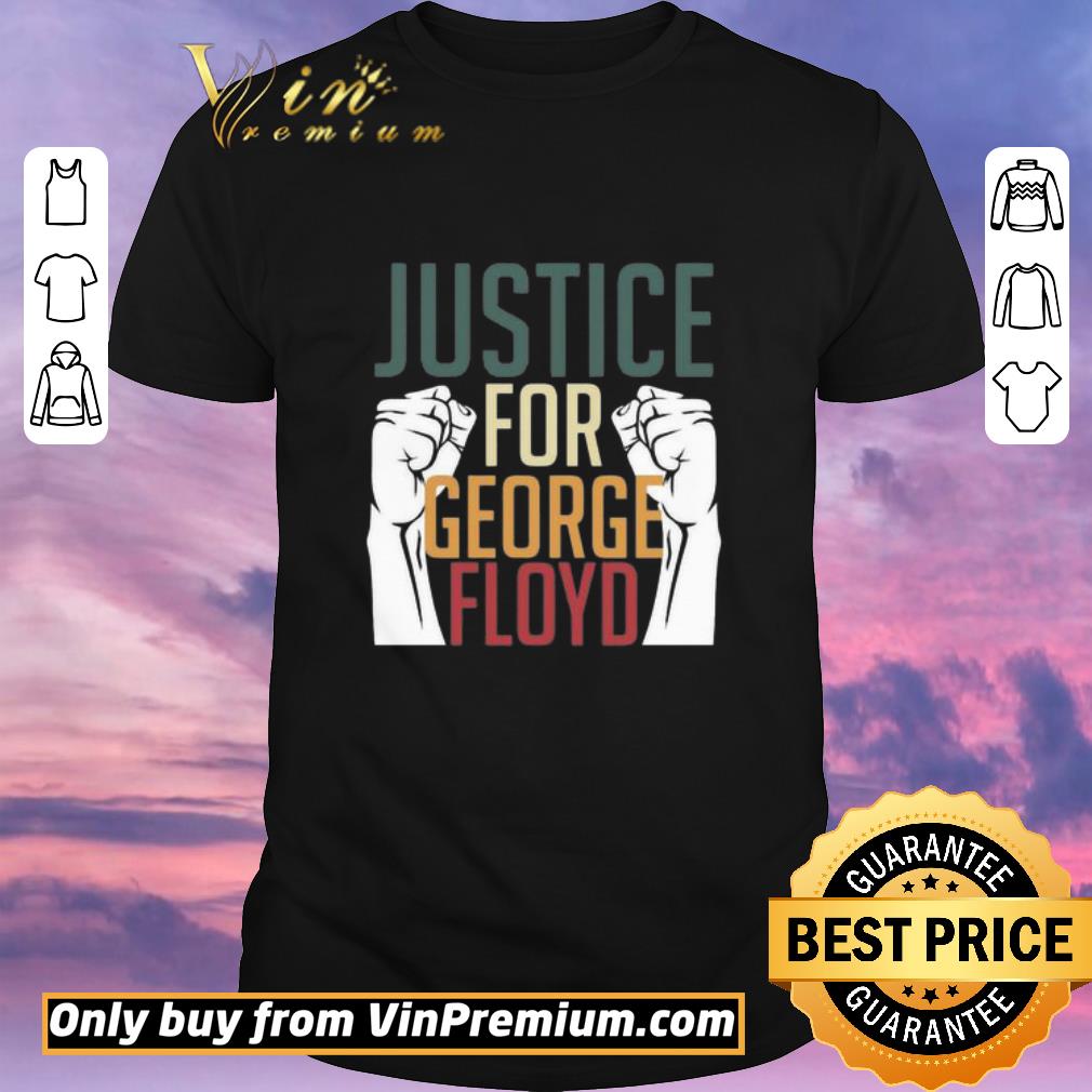 Awesome Justice for George Floyd no Racist shirt sweater