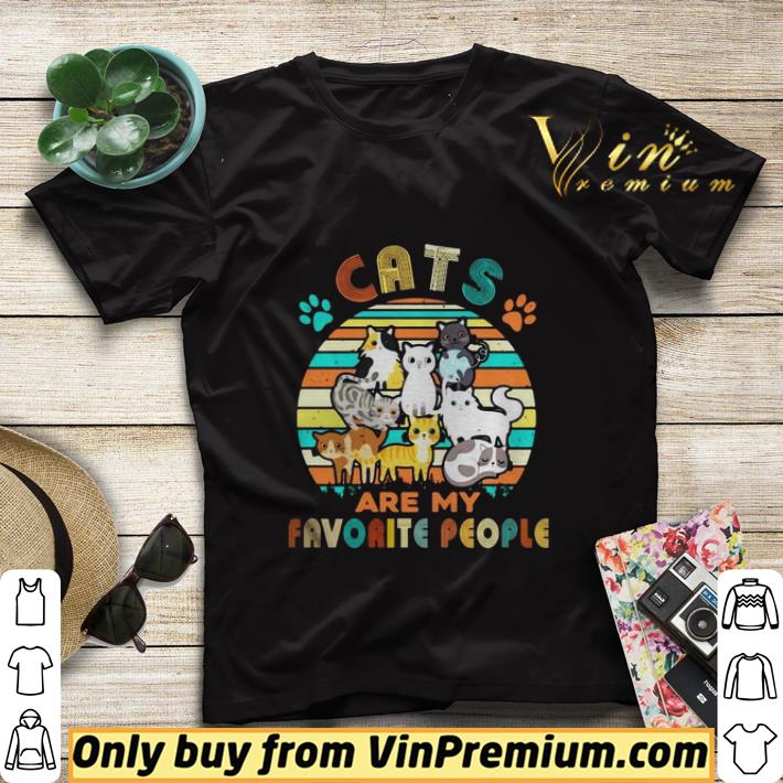 5938ae21 funny cats are my favorite people vintage shirt sweater 4 - Funny Cats Are My Favorite People Vintage shirt sweater