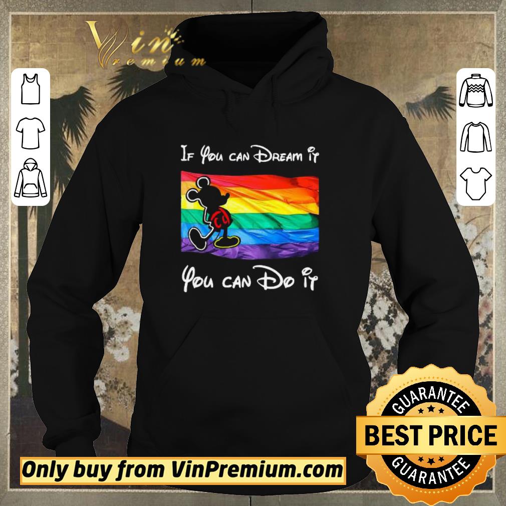 59d93785 awesome if you can dream it you can do it mickey lgbt shirt sweater 4 - Awesome If you can Dream it you can do it Mickey LGBT shirt sweater