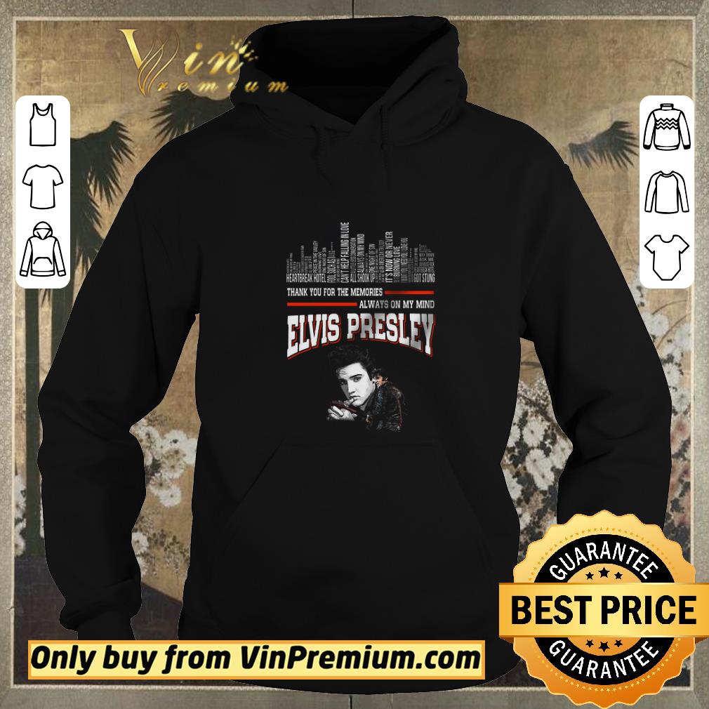 5addc011 nice elvis presley thank you for the memories always on my mind shirt sweater 4 - Nice Elvis Presley Thank You For The Memories Always On My Mind shirt sweater