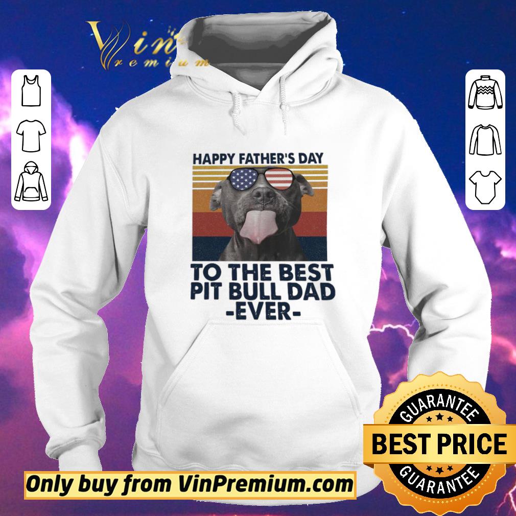 5f76066c top happy father s day to the best pitbull dad ever vintage shirt sweater 4 - Top Happy Father’s Day To The Best Pitbull Dad Ever Vintage shirt sweater