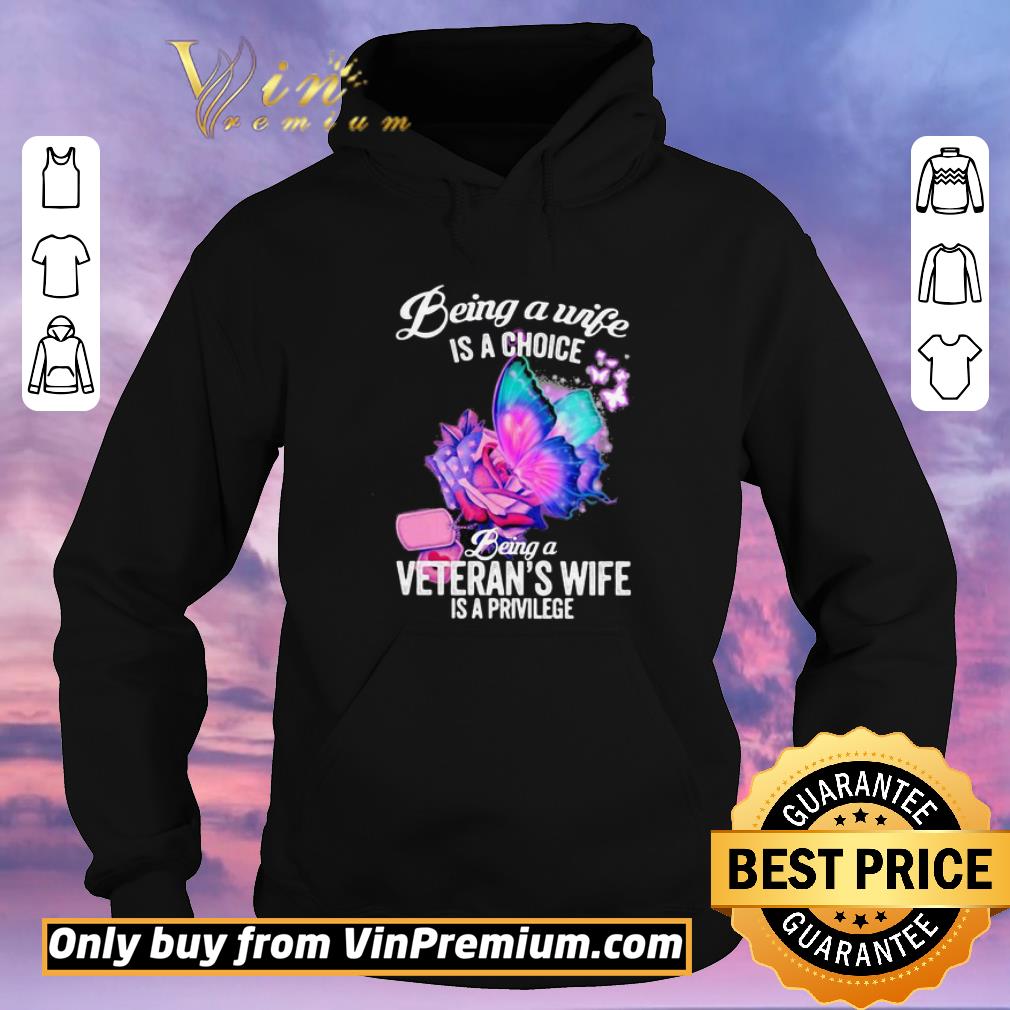 67918cd0 funny butterfly being a wife is a choice being a veteran s wife is a privilege shirt sweater 4 - Funny Butterfly being a wife is a choice being a Veteran’s wife is a privilege shirt sweater