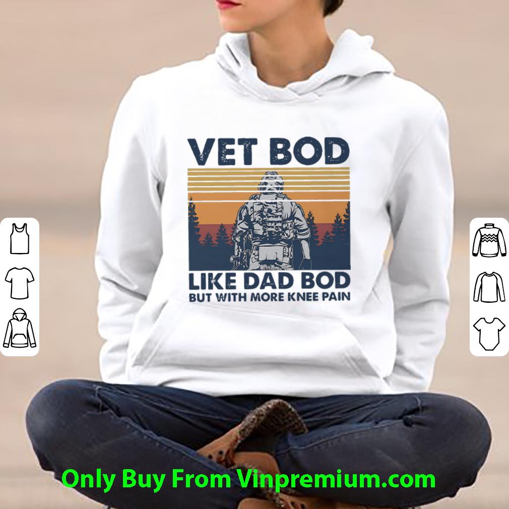 69262110 hot vintage vet bod like dad bod but with more knee pain shirt 4 - Hot Vintage Vet Bod Like Dad Bod But With More Knee Pain shirt