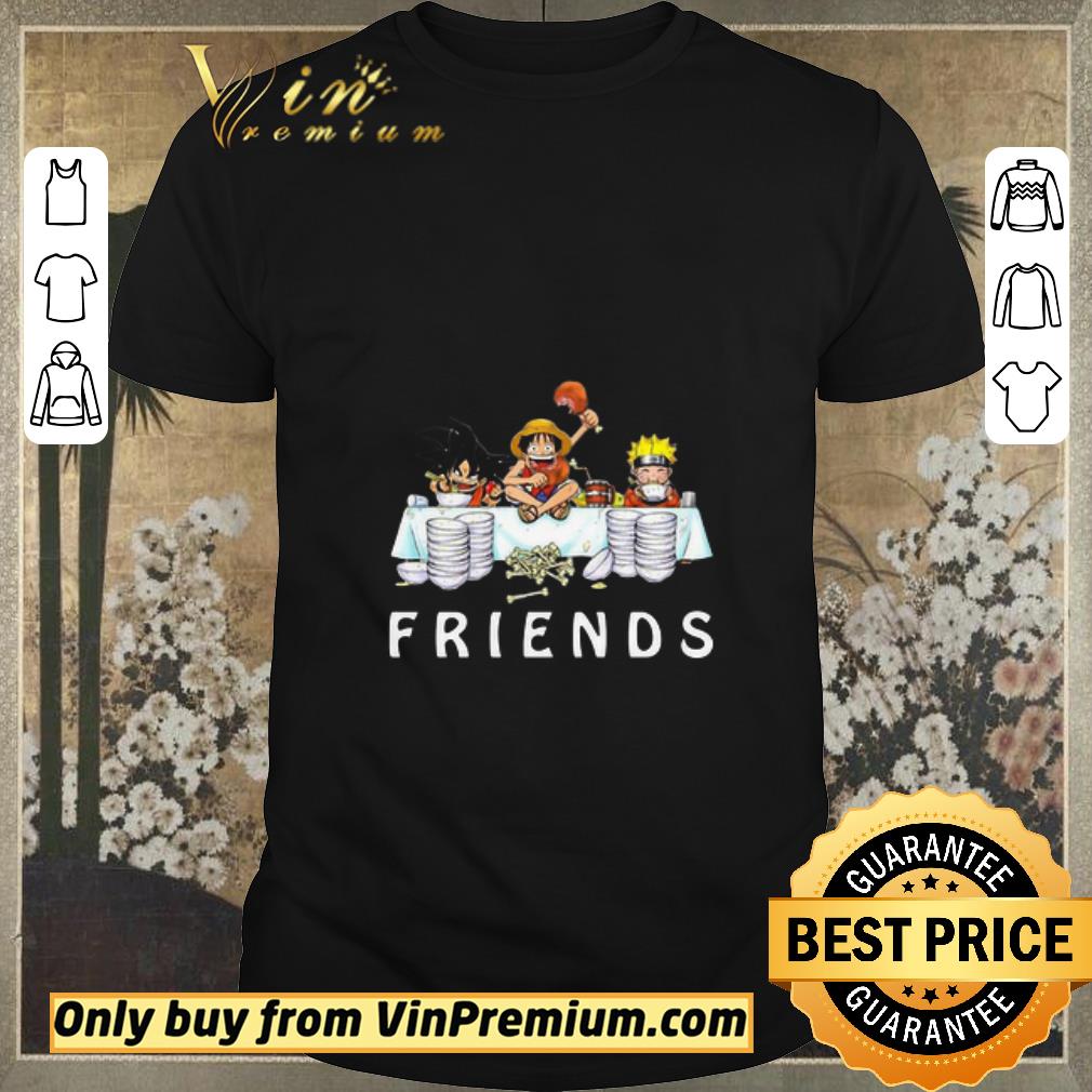 Awesome Son Goku Luffy And Naruto Eating Friends Anime shirt sweater