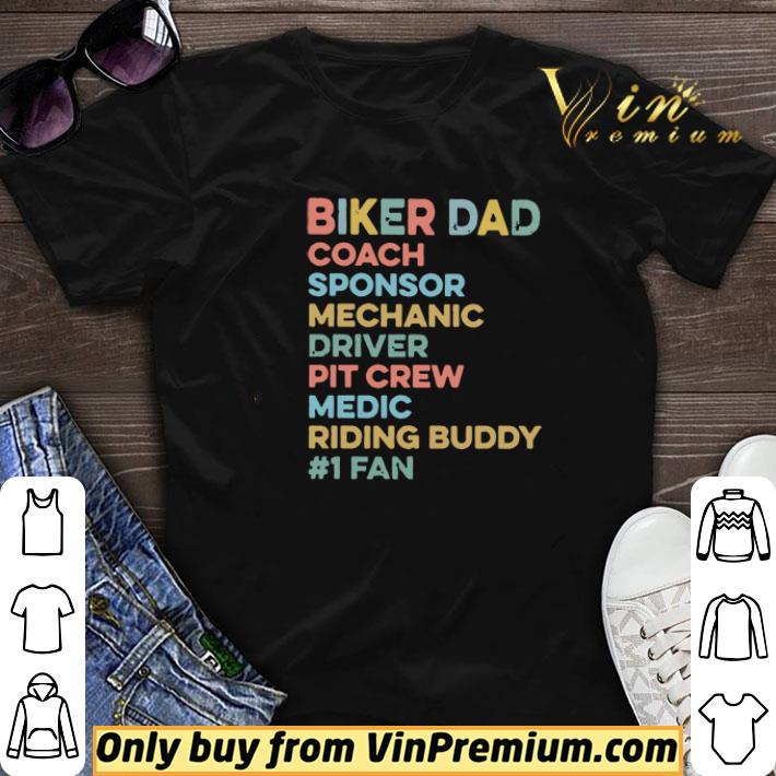 Biker Dad Coach Sponsor Mechanic Driver Pit Crew Medic Riding Buddy 1 Fan shirt sweater