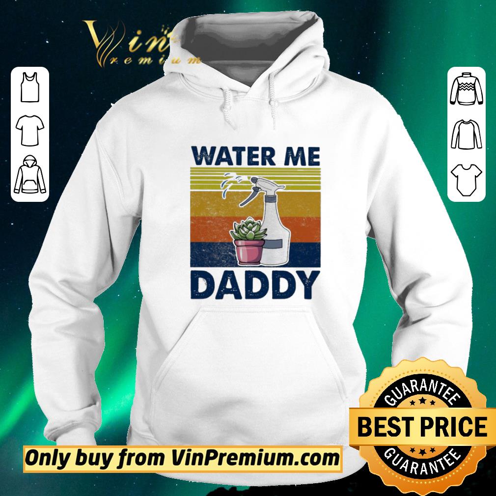 Awesome Water Me Daddy vintage shirt sweater 6dcd13e7 awesome water me daddy vintage shirt sweater 4 - Awesome Water Me Daddy vintage shirt sweater