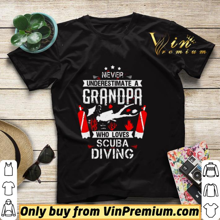 73323928 never under estimate a grandpa diver shirt 4 - Never Under Estimate A Grandpa Diver shirt